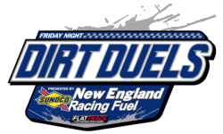 Friday Night Dirt Duels presented by New England Racing Fuel